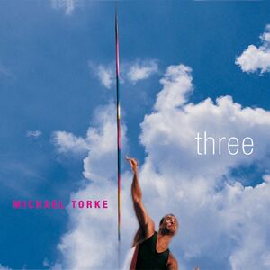 Three , Michael Torke