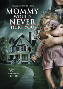 Mommy Would Never Hurt You , Zack Gold