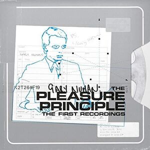 Pleasure Principle - The First Recordings , Gary Numan