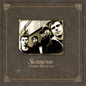 18 Candles: The Early Years , Silverstein
