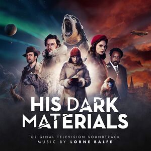 His Dark Materials (Original Television Soundtrack) [Import]
