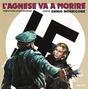 L'Agnese Va A Morire (And Agnes Chose to Die) (Original Soundtrack) [Import]