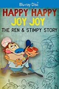 Happy Happy Joy Joy: The Ren & Stimpy Story