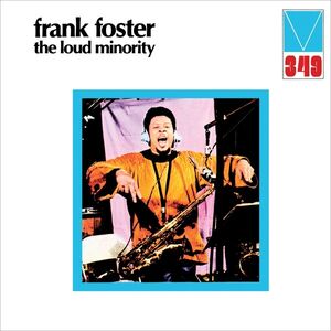The Loud Minority , Frank Foster
