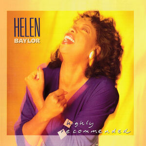 Highly Recommended , Helen Baylor