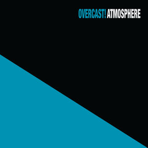 Overcast! , Atmosphere