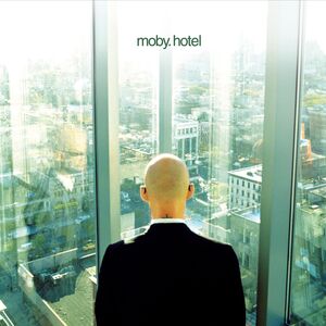 Hotel , Moby