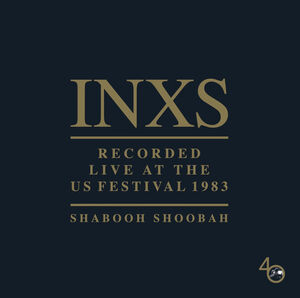Recorded Live At The Us Festival 1983 [Import] , INXS