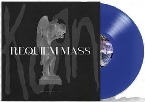 Requiem Mass [Bluejay] , Korn