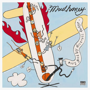 Every Good Boy Deserves Fudge (30th Anniversary Deluxe Edition) , Mudhoney