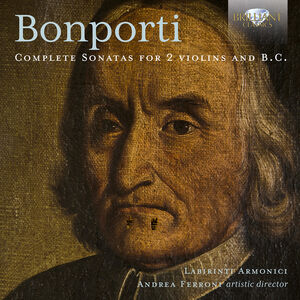 Bonporti: Complete Sonatas for 2 Violins & B.C.