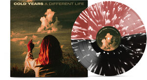 A Different Life , Cold Years