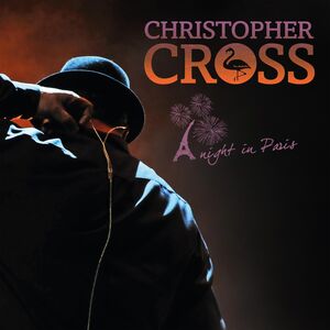 A Night In Paris , Christopher Cross