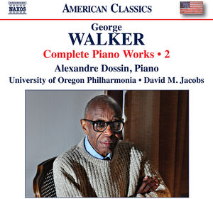 Walker: Complete Piano Works, Vol. 2 , University of Oregon Philharmonia