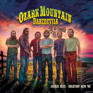 Jackie Blue - Greatest Hits '96 , Ozark Mountain Daredevils