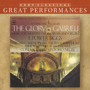 Glory of Gabrieli: Great Performances , E. Power Biggs