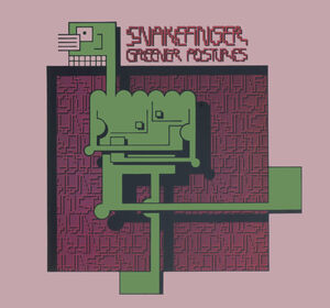 Greener Postures , Snakefinger