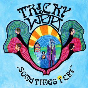 Sometimes I Cry , Tricky Woo