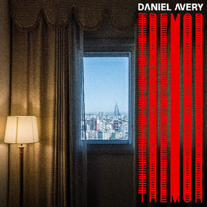 Tremor , Daniel Avery