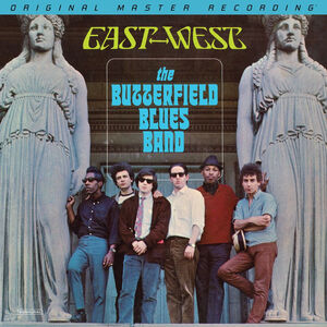 East-West , BUTTERFIELD BLUES BAND
