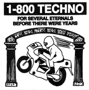 For Several Eternals Before There Were Years , 1-800 Techno