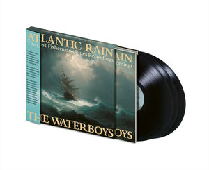 Atlantic Rain: The Lost Fisherman's Blues Recordings , The Waterboys