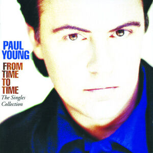 From Time to Time , Paul Young