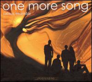 One More Song , Calmus Ensemble