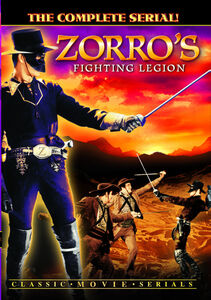 Zorro's Fighting Legion: The Complete Serial