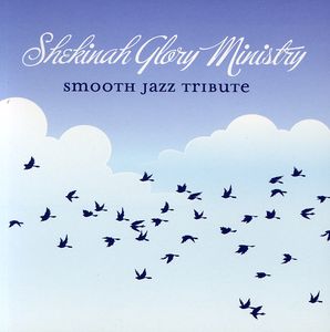 Smooth Jazz tribute to Shekinah Glory Ministry