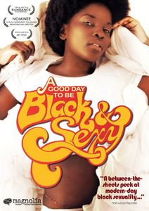 A Good Day to Be Black & Sexy , Kathryn J. Taylor