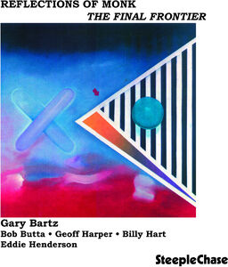 Reflections of the Monk , Gary Bartz