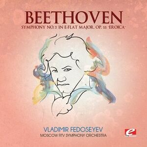 Symphony 3 in E-Flat Major , Ludwig van Beethoven