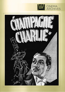 Champagne Charlie , Paul Cavanagh