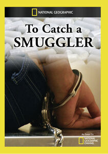To Catch a Smuggler