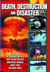 Death, Destruction and Disaster