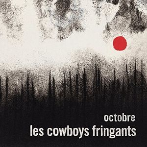 Octobre [Import] , Les Cowboys Fringants