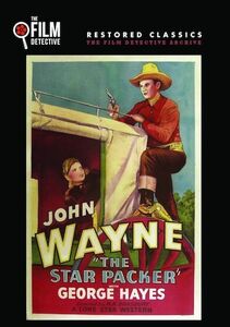 The Star Packer , John Wayne