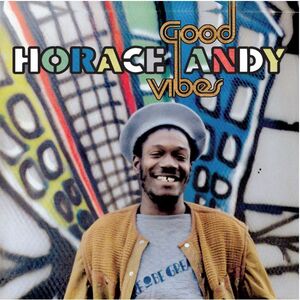 Good Vibes , Horace Andy