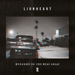 Welcome To The West Coast Ii , Lionheart