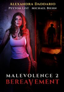 Malevolence 2: Bereavement , Alexandra Daddario