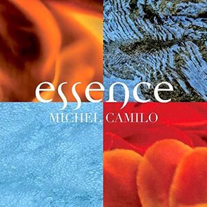 Essence , Michel Camilo