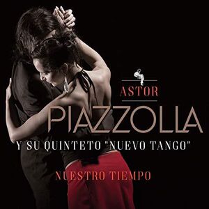 Nuestro Tiempo [Import] , Astor Piazzolla