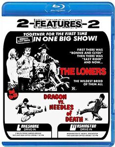 Loners + Dragon Vs Needles Of Death (Drive-In Double Feature #7)