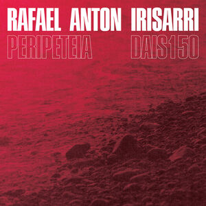 Peripeteia , Rafael Anton Irisarri