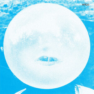 Summerteeth (Deluxe Edition) 4 CDs , Wilco