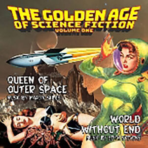 The Golden Age of Science Fiction: Volume One: Queen of Outer Space /  World Without End (Original Soundtrack) [Import]