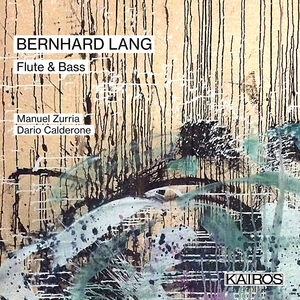 Bernhard Lang: Flute & Bass , Manuel Zurria
