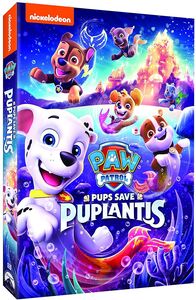 Paw Patrol: Pups Save Puplantis