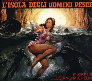 L'Isola Degli Uomini Pesce (Screamers) (Original Motion Picture Soundtrack) [Import]